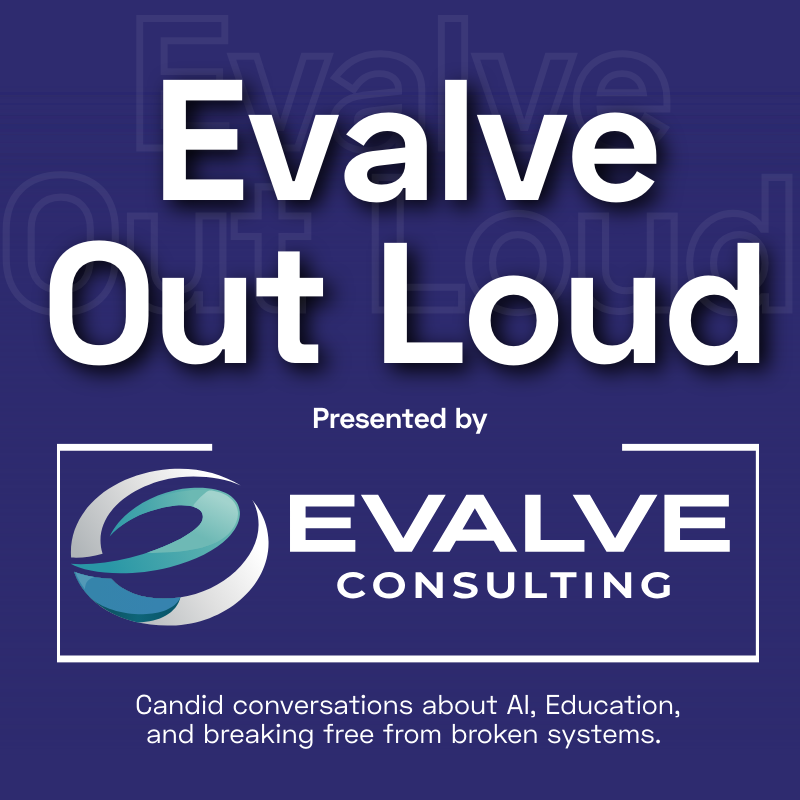 Evalve Out Loud Podcast