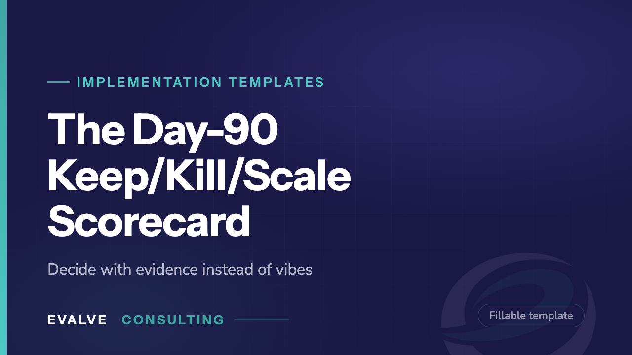 Day-90 Keep/Kill/Scale Scorecard cover